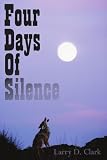 Four Days Of Silence