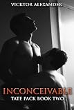 Inconceivable (Tate Pack)