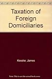Taxation of foreign domiciliaries
