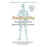 zoobiquity what animals can teach us about health and the science of healing