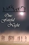 One Fateful Night