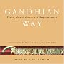 Gandhian Way: Peace, Non-violence and Empowerment (Indian National Congress)
