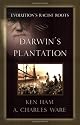 Darwin's Plantation: Evolution's Racist Roots