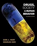 Drugs, Society, and Human Behavior