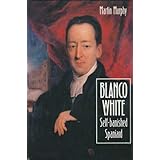 blanco white self banished spaniard