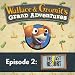 Wallace and Gromit's Grand Adventures: Episode 2 [Game Download]