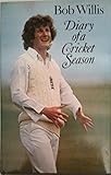 Diary of a cricket season