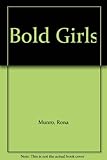 Bold girls
