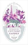 The Beauties of a Cottage Garden (English Journeys)