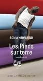 Les Pieds sur terre : Nouvelles du r�el