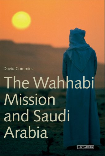 wahhabi mission and saudi arabia the library of modern middle east studies