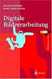 Digitale Bildverarbeitung: Eine Einführung mit Java und ImageJ