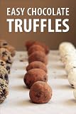 Easy Chocolate Truffles - Recipes