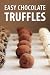 Books : Easy Chocolate Truffles - Recipes