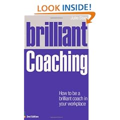 Brilliant Coaching: How to be a Brilliant Coach in Your Workplace (Brilliant Business)