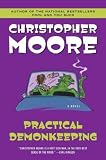 (PRACTICAL DEMONKEEPING) BY Moore, Christopher (Author) Paperback Published on (05 , 2004) - Christopher Moore