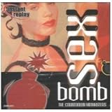 1) Sex Bomb 2) Sex Bomb (Dance Mix with Vocal) 3) Mama Told Me Not To Come 4) Kiss