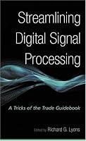 Streamlining Digital Signal Processing: A Tricks of the Trade Guidebook