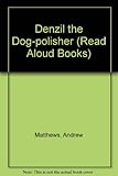 Denzil the dog-polisher