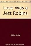 Love was a jest