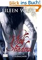 Wolf Shadow 05. T�dliche Versprechen