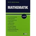 Mathematik: Grundrechenarten, Mengenlehre, Prozentrechnung, Geometrie, Gleichungen, Funktionen, Lineare Algebra, Vektorrechnung, Differentialrechnung, Integralrechnung