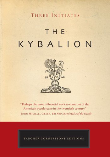 The Kybalion (Tarcher Cornerstone Editions)