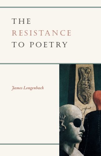 The Resistance to Poetry