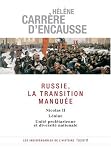 Russie, la transition manquée : Nicolas II, Lénine, Unité prolétarienne et diversité nationale