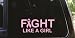 Fight like a Girl! Breast cancer awareness / survivor die cut pink vinyl decal / sticker