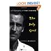 The Holy Goof: A Biography of Neal Cassady