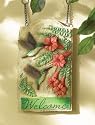 HUMMINGBIRD WELCOME SIGN