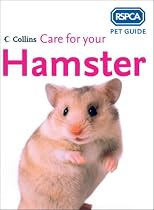 Care for Your Hamster (RSPCA Pet Guides)