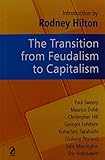 The Transition from Feudalism to Capitalism