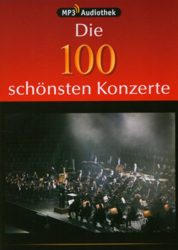 Die 100 sch�nsten Konzerte