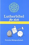 Lutherbibel f�r dich: Mit Apokryphen