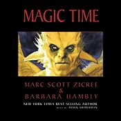 Magic Time | [Marc Scott Zicree, Barbara Hambly]