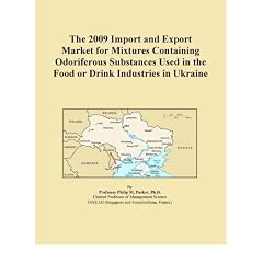The 2009 Import and Export Market for Mixtures Containing Odoriferous Substances Used in the Food or Drink Industries in Ukraine