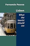Lisbon : what the tourist should see