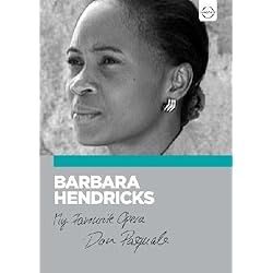 Barbara Hendricks - My Favourite Opera: Don Pasquale