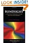 Blindsight: a case study spanning 35 years and new developments (Oxford Psychology)