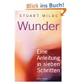 Wunder. Eine Anleitung in sieben Schritten