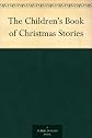 The Children's Book of Christmas Stories