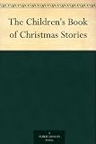 The Children's Book of Christmas Stories