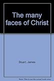 The many faces of Christ