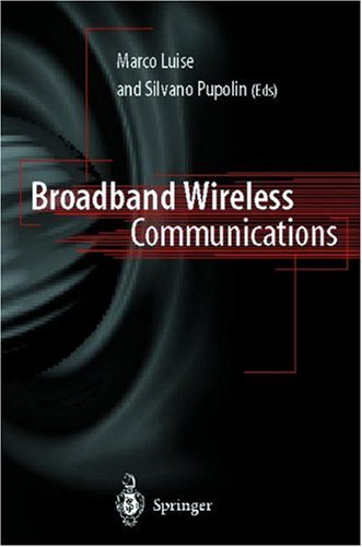 Broadband Wireless Communications: Transmission, Access and Services