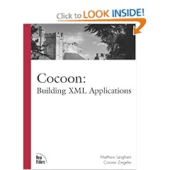 Cocoon: Building XML Applications