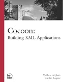 Cocoon: Building XML Applications