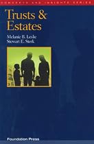 Trusts And Estates (Concepts and Insights)