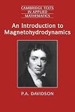 An Introduction to Magnetohydrodynamics (Cambridge Texts in Applied Mathematics)